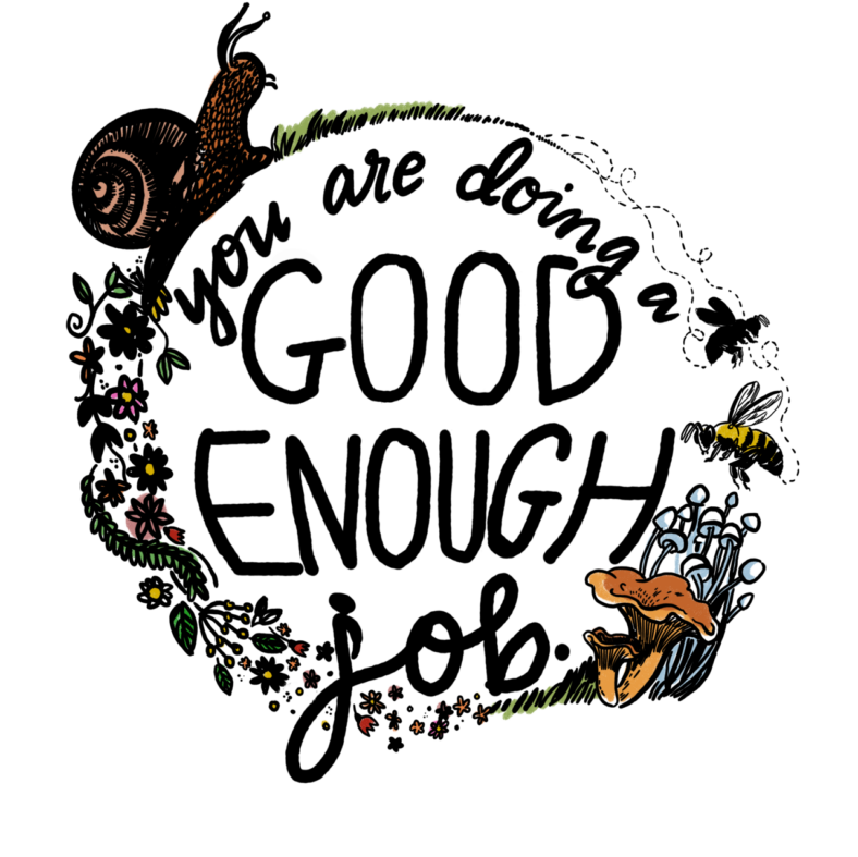 The handmade logo for Sophie's newsletter, You Are Doing A Good Enough Job.